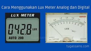 Cara-Menggunakan-Lux-Meter-Analog-dan-Digital Cara Menggunakan Lux Meter Analog dan Digital