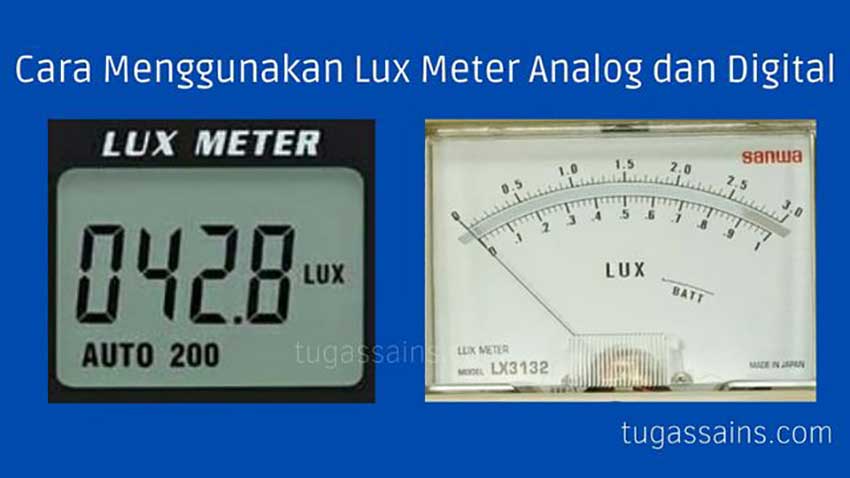 Cara-Menggunakan-Lux-Meter-Analog-dan-Digital Cara Menggunakan Lux Meter Analog dan Digital