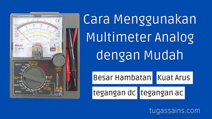 Cara-Menggunakan-Multimeter-Analog-dengan-Mudah Cara Menggunakan Multimeter Analog dengan Mudah