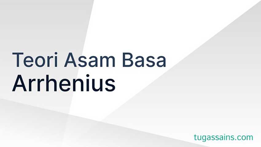teori-asam-basa-arrhenius Teori Asam Basa Arrhenius