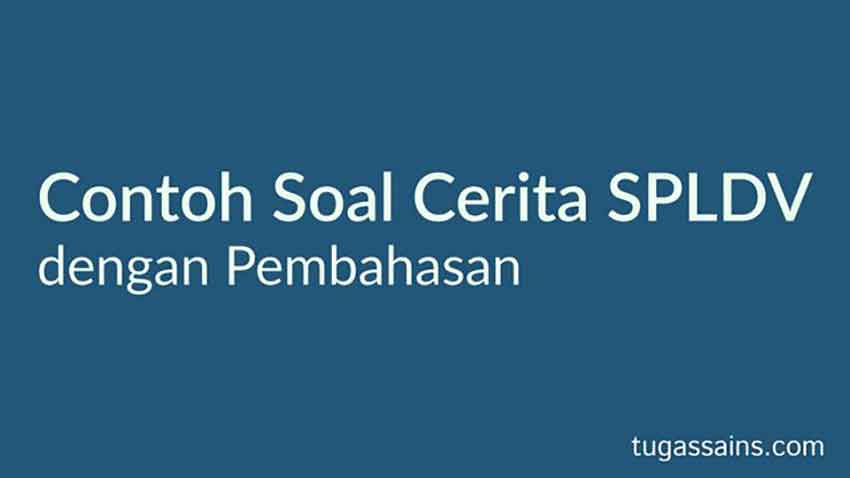 Contoh-Soal-Cerita-SPLDV Contoh Soal Cerita SPLDV