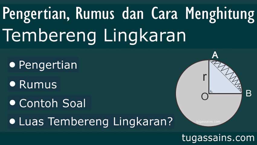 Pengertian,-Rumus-dan-Cara-Menghitung-Tembereng-Lingkaran Pengertian, Rumus dan Cara Menghitung Tembereng Lingkaran