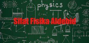 Sifat-Fisika-Aldehid Sifat Fisika Aldehid