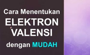 Cara-Menentukan-Elektron-Valensi-Golongan-Utama-dan-Golongan-Transisi Cara Menentukan Elektron Valensi Golongan Utama dan Golongan Transisi