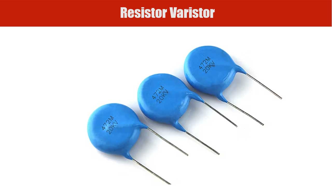 Resistor Varistor