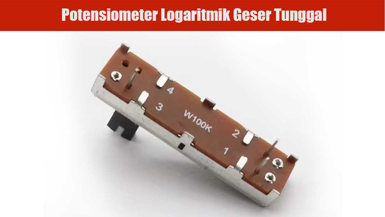 Potensiometer-Logaritmik-Geser-Tunggal Potensiometer Logaritmik Geser Tunggal