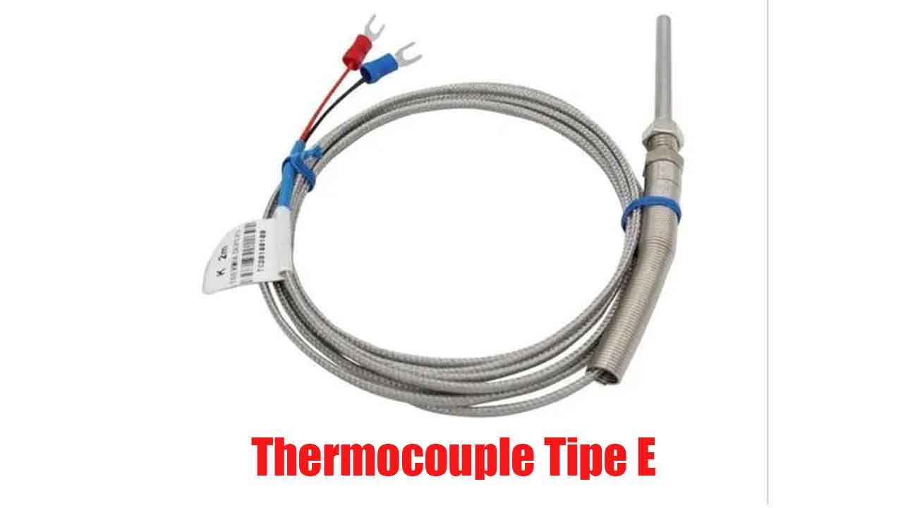 Thermocouple-Tipe-E Thermocouple Tipe E