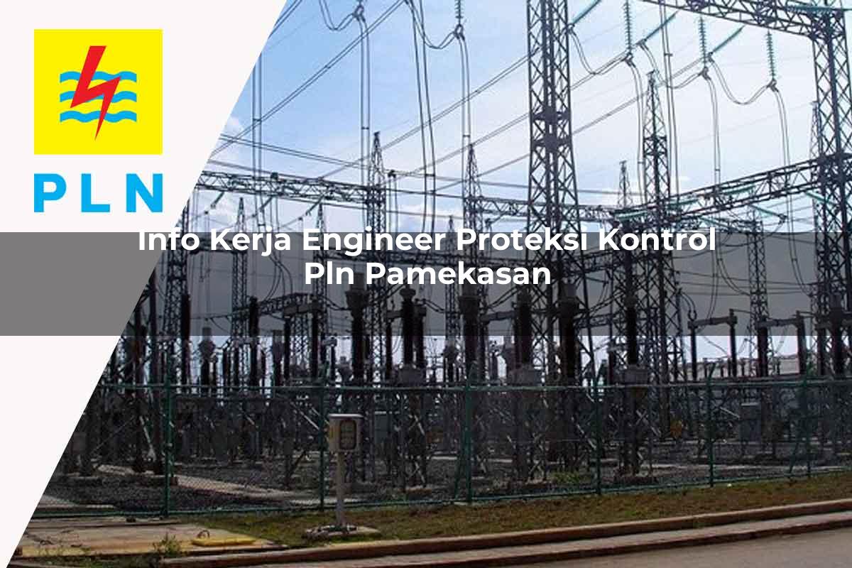 info-kerja-engineer-proteksi-kontrol-pln-pamekasan-1752117746.jpg info kerja engineer proteksi kontrol pln pamekasan 1752117746