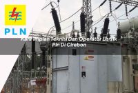 karir-impian-teknisi-dan-operator-listrik-pln-di-cirebon-1752904077.jpg karir impian teknisi dan operator listrik pln di cirebon 1752904077