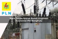 karir-tanpa-syarat-rumit-engineer-transmisi-pln-bengkulu-1752067281.jpg karir tanpa syarat rumit engineer transmisi pln bengkulu 1752067281