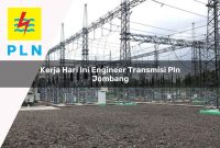 kerja-hari-ini-engineer-transmisi-pln-jombang-1752067028.jpg kerja hari ini engineer transmisi pln jombang 1752067028