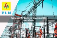 kerja hari ini engineer transmisi pln yogyakarta 1752065292