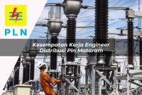 kesempatan-kerja-engineer-distribusi-pln-mataram-1752051193.jpg kesempatan kerja engineer distribusi pln mataram 1752051193