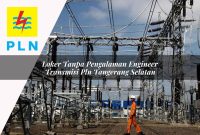 loker-tanpa-pengalaman-engineer-transmisi-pln-tangerang-selatan-1752064082.jpg loker tanpa pengalaman engineer transmisi pln tangerang selatan 1752064082
