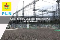 loker-terbaru-engineer-transmisi-pln-jakarta-barat-1752068782.jpg loker terbaru engineer transmisi pln jakarta barat 1752068782