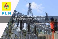 lowongan freelance teknisi dan operator listrik pln di kebumen 1752905770