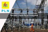 lowongan-freelance-teknisi-dan-operator-listrik-pln-di-trenggalek-1752903877.jpg lowongan freelance teknisi dan operator listrik pln di trenggalek 1752903877
