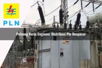 peluang-kerja-engineer-distribusi-pln-denpasar-1752048908.jpg peluang kerja engineer distribusi pln denpasar 1752048908